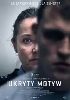 UKRYTY MOTYW, thriller, psychologiczny, Dania, Szwecja, od 15 lat (premiera)         2024T2D895