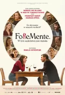 FOLLEMENTE. W TYM SZALEŃSTWIE JEST METODA, komedia, reż. Paolo Genovese, Włochy 2025               2025T2D614