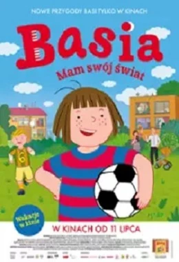 BASIA. MAM SWÓJ ŚWIAT-animowany/Polska/b/o                                        2025O2D553