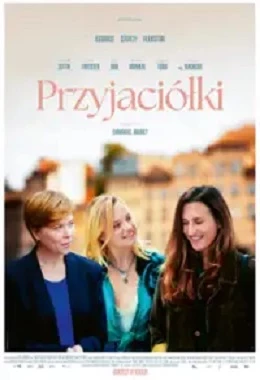 PRZYJACIÓŁKI-dramat,komedia/Francja/15lat                                 2024T2D4911