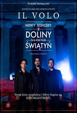 SZTUKA NA EKRANIE - Il Volo. Najnowszy koncert z Doliny Świątyń