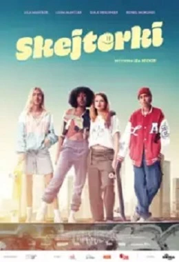 SKEJTERKI, komedia, familijny, dubbing, od 12lat             2023D2D3168