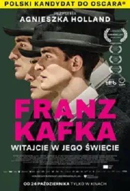FRANZ KAFKA, Polska, Czechy, dramat, biograficzny, od 15 lat                                       2025T2D4115