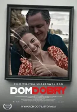 DOM DOBRY, dramat, reż. Wojciech Smarzowski, Polska                            2025T2D4205