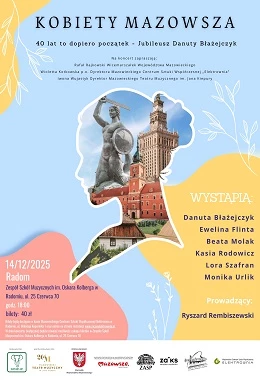 KONCERT „KOBIETY MAZOWSZA”.   Trasa koncertowa Danuty Błażejczyk