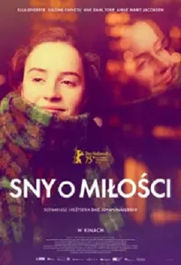 SNY O MIŁOŚCI, dramat, obyczajowy, Norwegia, od 15 lat                                               2024T2D5198
