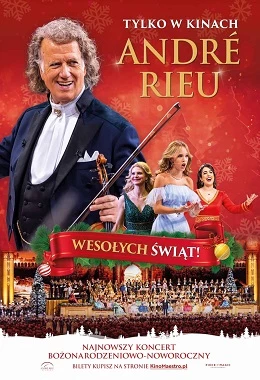 SZTUKA NA EKRANIE-André Rieu. Wesołych Świąt! Najnowszy koncert bożonarodzeniowo-noworoczny