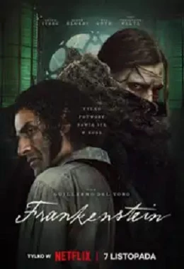 FRANKENSTEIN, horror, Sci – Fi, USA, Meksyk, od 15 lat                                   2025T2D8006