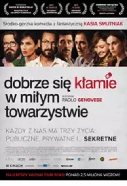 DKF - DOBRZE SIĘ KŁAMIE W MIŁYM TOWARZYSTWIE, Włochy, dramat, komedia, od 15 lat                                                     20162DT0439