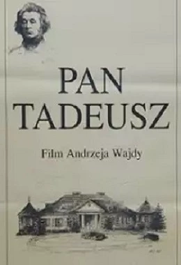 DKF - PAN TADEUSZ, obyczajowy, reż. Andrzej Wajda  N, KS                                     19992DO0002