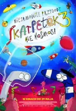 NIESAMOWITE PRZYGODY SKARPETEK 3. ALE KOSMOS!, Polska, Portugalia, animowany, od 5 lat  KS N                              2026D2D2642