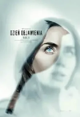 DZIEŃ OBJAWIENIA, USA, thriller, sci-fi, od 15 lat                                     2026T2D2702