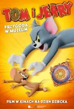 TOM I JERRY: PRZYGODA W MUZEUM, USA, Chiny, animowany, dubbing od 7 lat    KS N                                      2025D2D7983