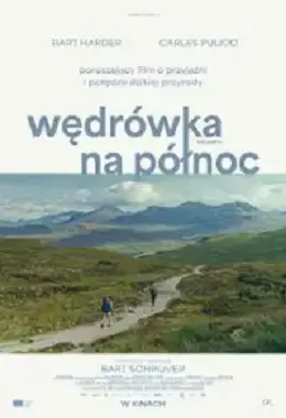 WĘDRÓWKA NA PÓŁNOC, dramat obyczajowy, Holandia 2025, od 15 lat N                      2025T2D10048