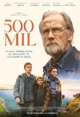 500 MIL, dramat, Irlandia, Wielka Brytania, od 15 lat (premiera) N, KS                    2026T2D2553
