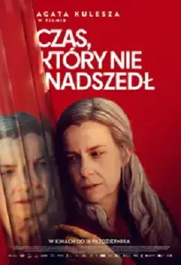 CZAS, KTÓRY NIE NADSZEDŁ, Polska, Belgia, melodramat, sci-fi, od 15 lat    N                                   2026T2D3430